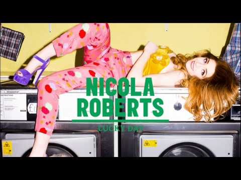 Nicola Roberts wants to have a Lucky Day 0 Nicola Roberts wants to have a Lucky Day