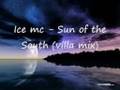 Ice mc - Sun of the South (villa mix)