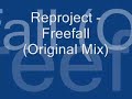 Reproject - Freefall (Original Mix)