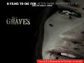 Watch The Graves Full Movie Part 1/11