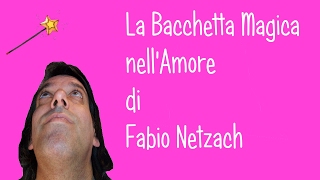 I 3 Programmi Inconsci e la BACCHETTA MAGICA