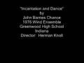 Incantation and Dance 1976 Greenwood High School Wind Ensemble