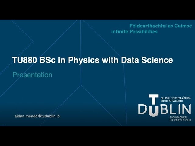 Physics with Data Science [Grangegorman] - TU880