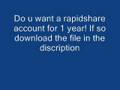 free rapidshare account for 1 year!
