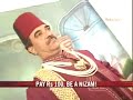 Live life kingsize: Be a Nizam for Rs 100