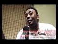 Entrevista A Anthony Santos