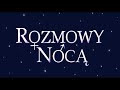 Rozmowy noc? - klip 1
