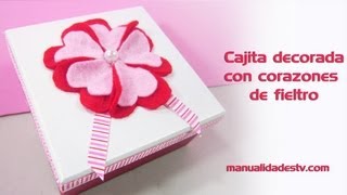 Episodio 618 - Cómo decorar una cajita con flores echas de corazones de fieltro