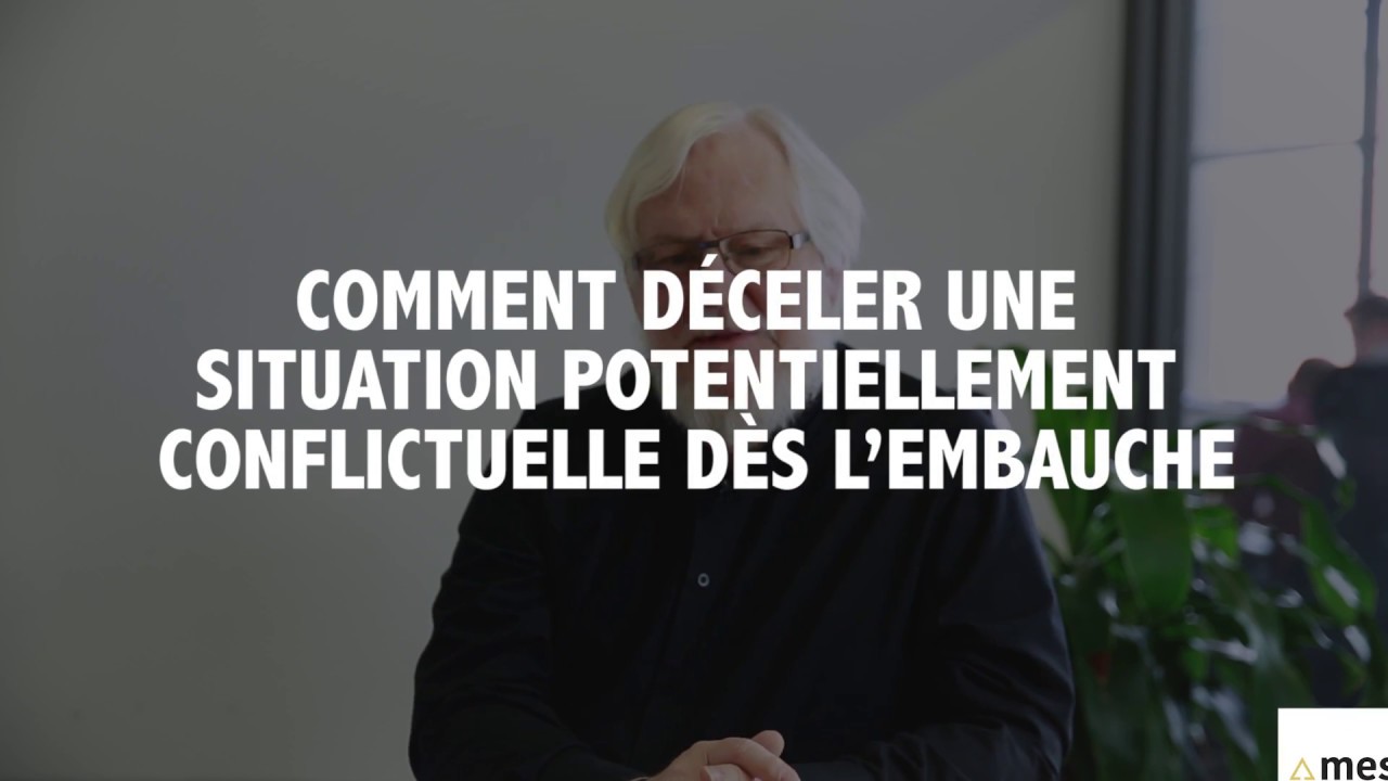 Comment déceler une situation potentiellement conflictuelle dès l’embauche