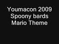 Spoony Bards Youmacon 2009 Mario Theme