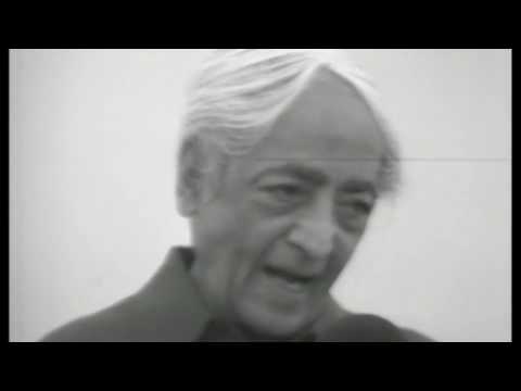 J. Krishnamurti Video: Fear Can Only Come From Inattention
