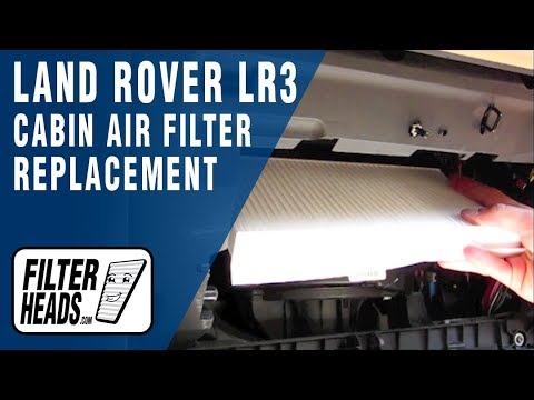 Cabin air filter replacement- Land Rover LR3