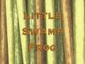 Little Swamp Frog - Fun For Kid's