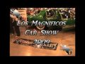 Los Magnificos Car Show Houston 2009 SLAB Highlights