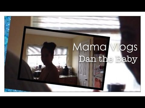 MAMA VLOGS #2