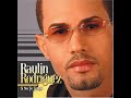 RAULIN RODRIGUEZ – Arrancame La Vida