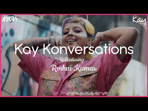 Nykaa-Kay Konversations | Breaking the Physical Stereotypes