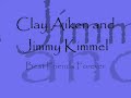 best friends forever; clay aiken and jimmy kimmel