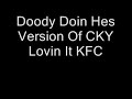 Doodyz Version Of CKY BRANS FREESTYLE HAHA