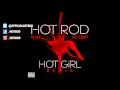 Hot Rod Hot Girl (remix) Official Music Video and Lyrics