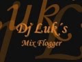 Dj Luk´s - Mix Flogger