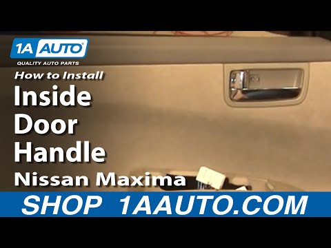 How to Install Replace Inside Door Handle Nissan Maxima 04-08 1AAuto.com