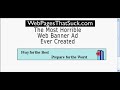 Web Pages That Suck - Most Horrible Banner Ad Ever Created