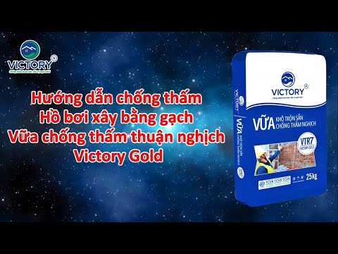 Hướng dẫn giải pháp thi công chống thấm thuận nghịch bể bơi bằng vữa chống thấm nghịch Victory Gold