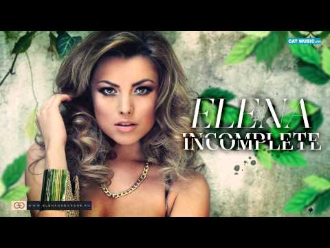 Elena Gheorghe - Incomplete (Official Audio)