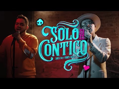 Sólo contigo - Santa RM Ft Nanpa Básico