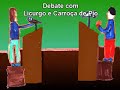 Mucao.com.br - Debate entre Licurgo e Carro�a de Pio