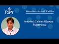 Click to View : Artérite à Cellules géantes (Horton) - Traitements - Pr. A. Mahr