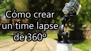 Cómo hacer un time lapse de 360º con una GoPro o SJ4000