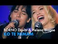 DAVOR BORNO & HELENA BLAGNE -"Ko te nimam"