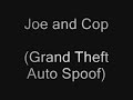 Joe And Cop