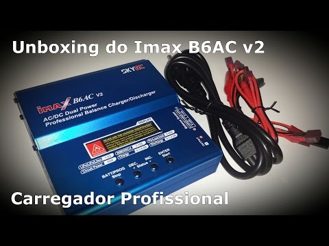 Unboxing Imax B6AC v2 [PT-BR]