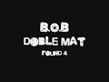 B.O.B double mat - round4