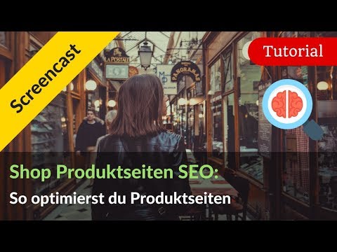 Produktseiten SEO fr Online-Shops: 8 Tipps fr bessere Shop SEO