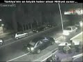İşte güvenlik kameralarına yansıyan görüntüler...