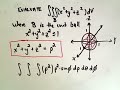Evaluating a Triple Integral in Spherical Coordinates Evaluating a Triple Integral in Spherical Coordinates