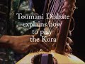 Kora Playing by TOUMANI DIABATE & THE SYMMETRIC ORCHESTRA