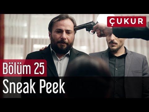 Çukur 25. Bölüm - Sneak Peek                                                                                                                                                                                                                              