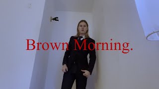 Brown Morning