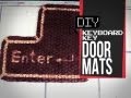 Keyboard Key Door Mats - DIY GG