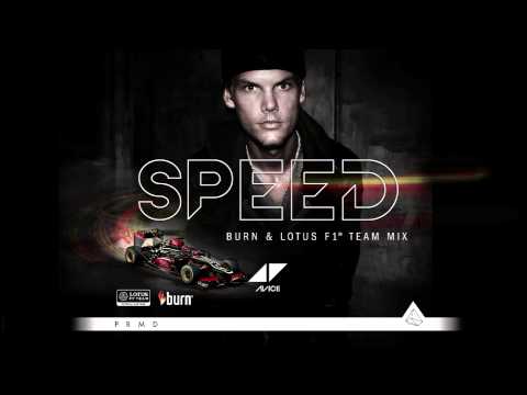 burn PRESENTS: “Speed (burn & Lotus F1 Team Mix)” by AVICII