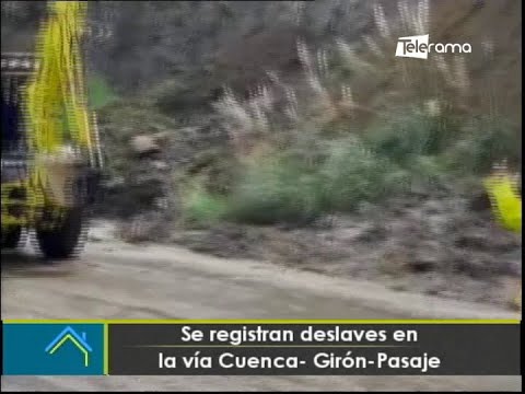 Se registran deslaves en la vía Cuenca - Girón - Pasaje