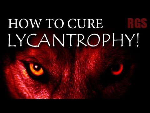 how to cure lycanthropy