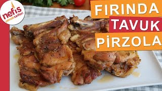 Fırında Tavuk Pirzola Tarifi - Lokum gibi pişiy