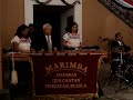 Marimba Maderas que Cantan \"Mexico Lindo y Querido\"
