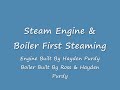 Steam Engine & Boiler First Steaming Steam Engine & Boiler First Steaming